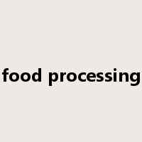 food processing是什么意思