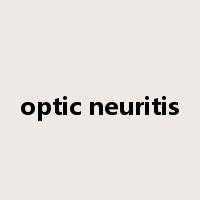 optic neuritis是什么意思