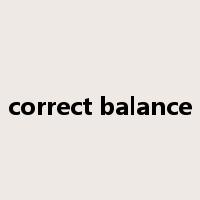 correct balance是什么意思
