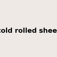 cold rolled sheet是什么意思