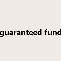 guaranteed fund是什么意思