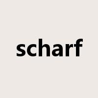scharf是什么意思