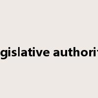 legislative authority是什么意思