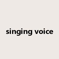 singing voice是什么意思