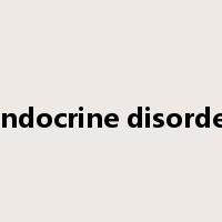 endocrine disorder是什么意思