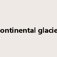 continental glacier是什么意思