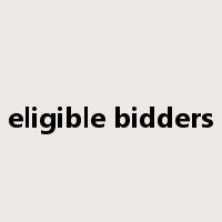 eligible bidders是什么意思