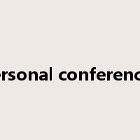 personal conferences是什么意思