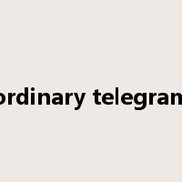 ordinary telegram是什么意思