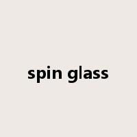 spin glass是什么意思