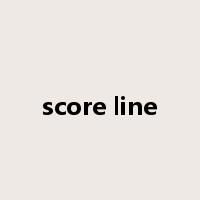 score line是什么意思