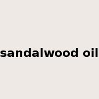 sandalwood oil是什么意思