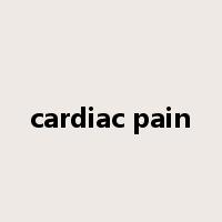 cardiac pain是什么意思