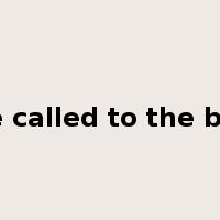 be called to the bar是什么意思