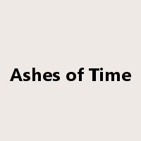 Ashes of Time是什么意思