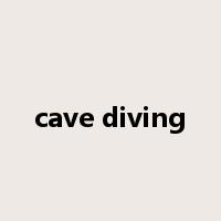 cave diving是什么意思
