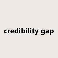 credibility gap是什么意思