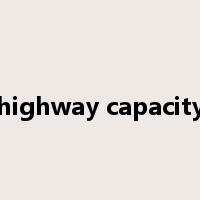 highway capacity是什么意思