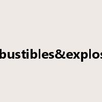 combustibles&explosives是什么意思