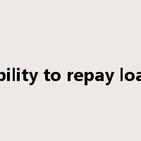 ability to repay loan是什么意思