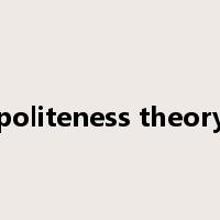 politeness theory是什么意思