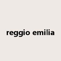 reggio emilia是什么意思