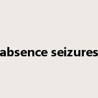 absence seizures是什么意思