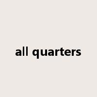 all quarters是什么意思