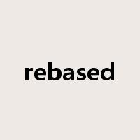 rebased是什么意思