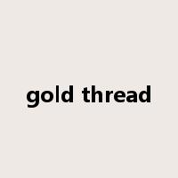 gold thread是什么意思