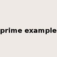 prime example是什么意思