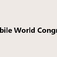 Mobile World Congress是什么意思
