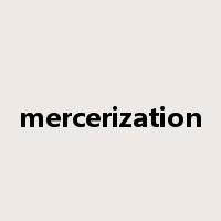 mercerization是什么意思