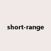 short-range是什么意思
