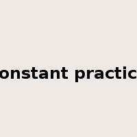 constant practice是什么意思