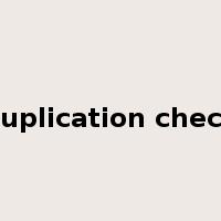 duplication check是什么意思