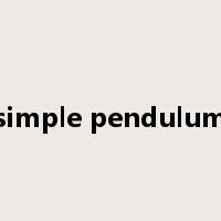 simple pendulum是什么意思