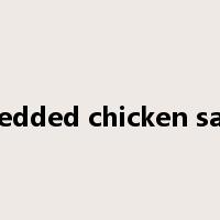shredded chicken salad是什么意思
