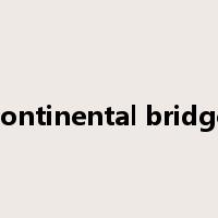 continental bridge是什么意思