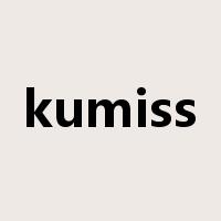 kumiss是什么意思