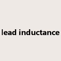 lead inductance是什么意思