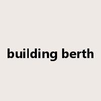 building berth是什么意思