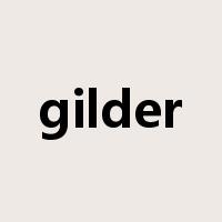 gilder是什么意思