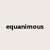 equanimous是什么意思