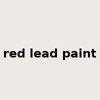 red lead paint是什么意思