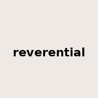 reverential是什么意思