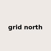 grid north是什么意思