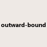 outward-bound是什么意思