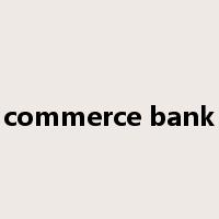 commerce bank是什么意思