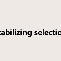 stabilizing selection是什么意思